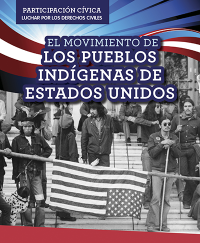 El Movimiento de los pueblos indígenas de Estados Unidos