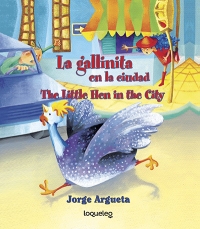 La gallinita en la ciudad (Bilingual Edition)
